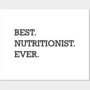 Nutritionist - Best nutritionist ever Posters and Art